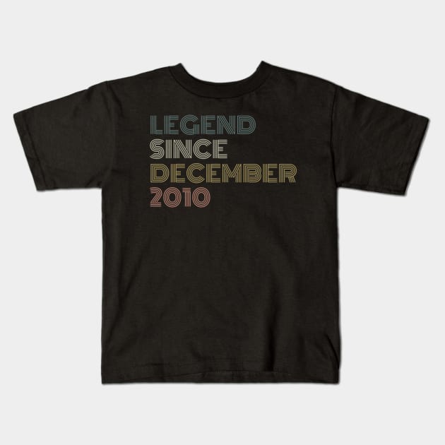 Legend Since December 2010 Kids T-Shirt by Quardilakoa